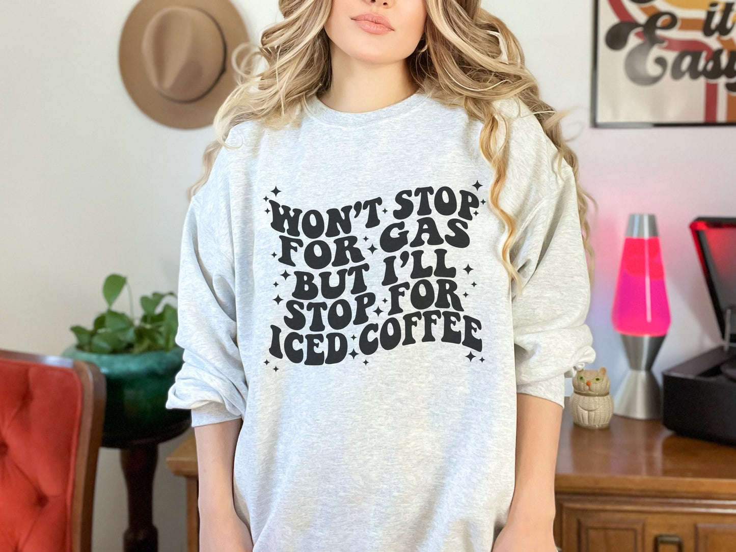 Won't Stop For Gas But I'll Stop For Iced Coffee Gildan Crewneck