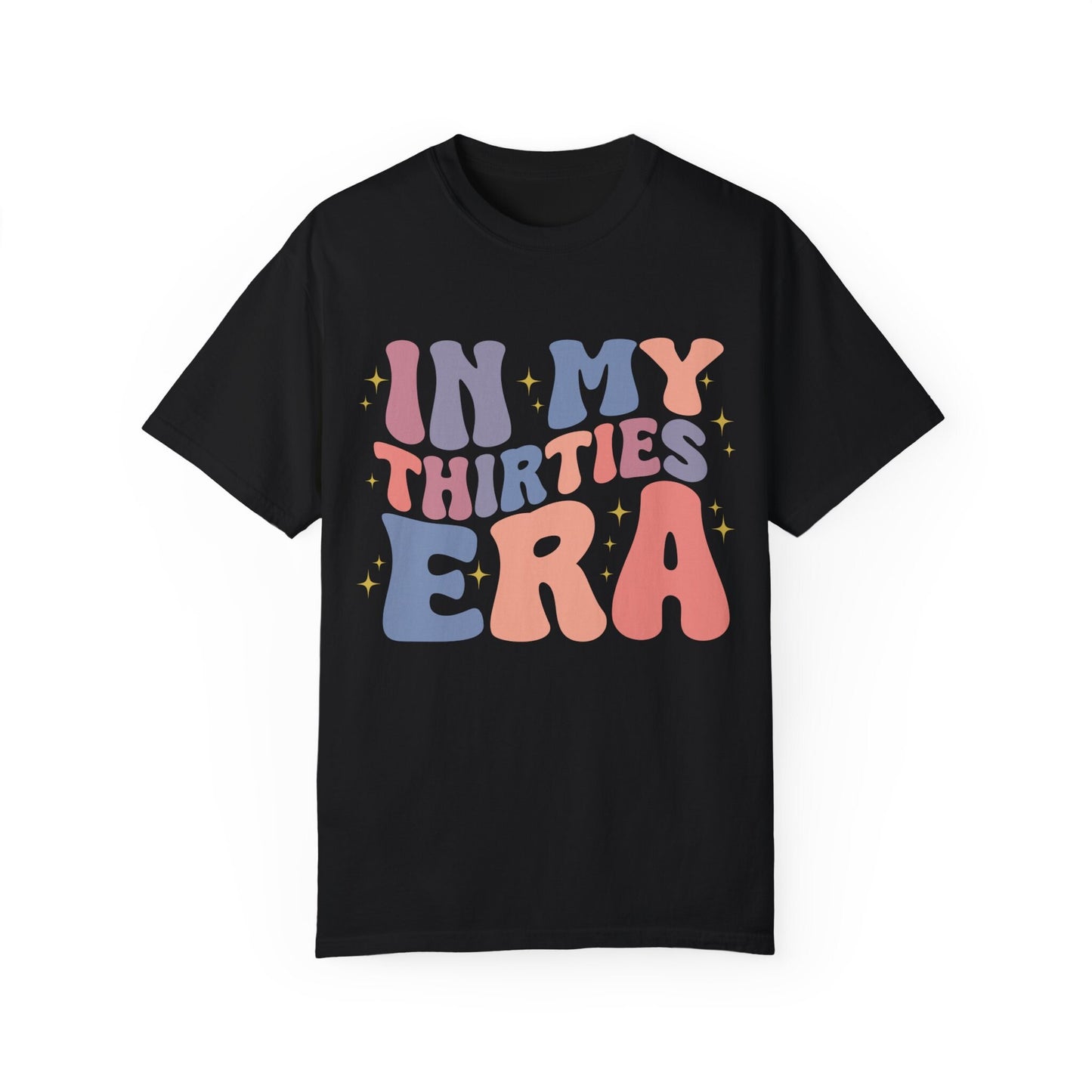 In My Thirties Era Comfort Colors 30th Birthday 1993 1994 Gifts for Her Girl Retro Sunset Colors Birthday Gift Shirt Dirty Thirty 30th Shirt